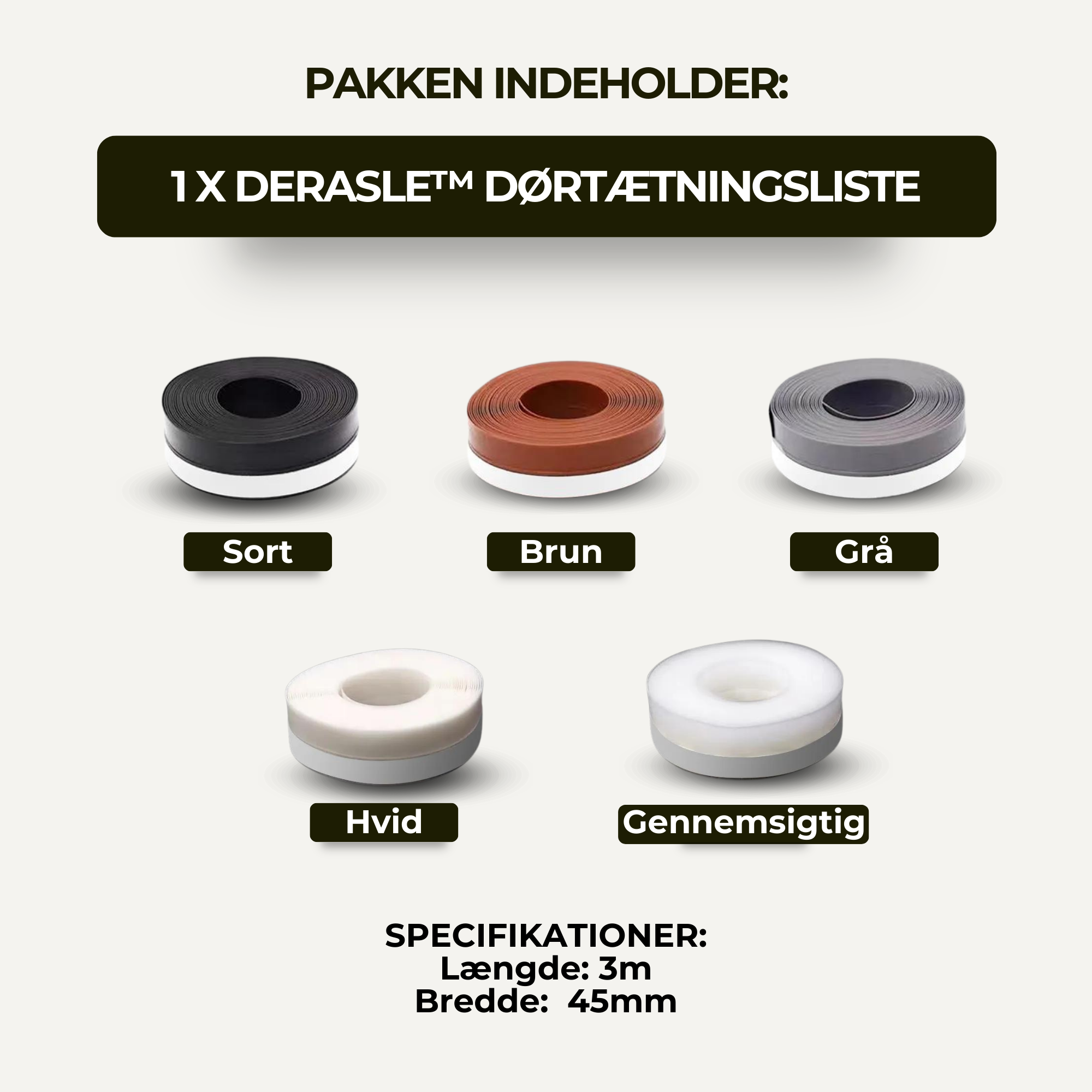 Derasle™ tætningsliste til døre